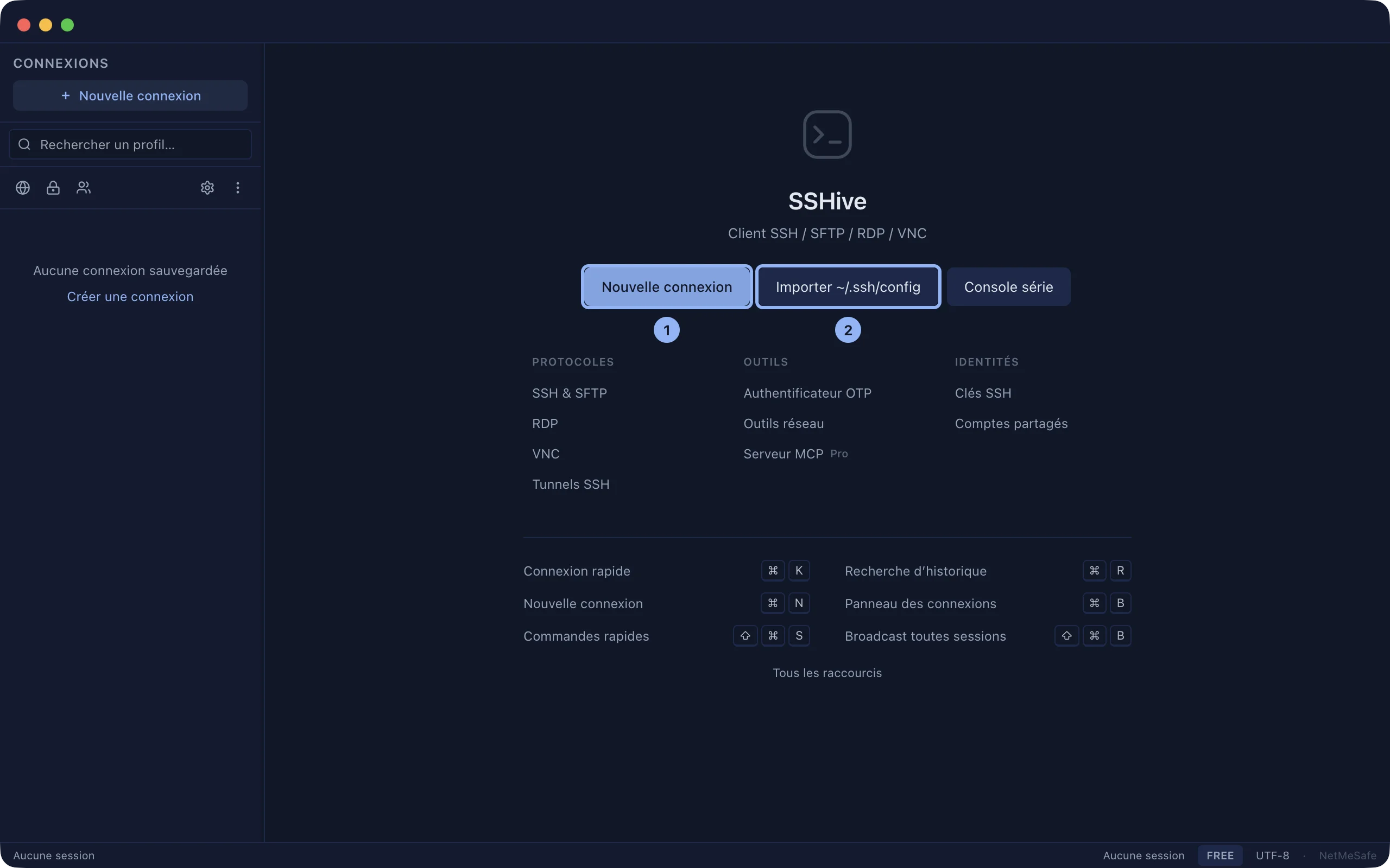 L'écran d'accueil de SSHive avec les boutons Nouvelle connexion et Importer ~/.ssh/config